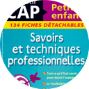 Fiches CAP Petite enfance Savoirs et techniques professionnelles
