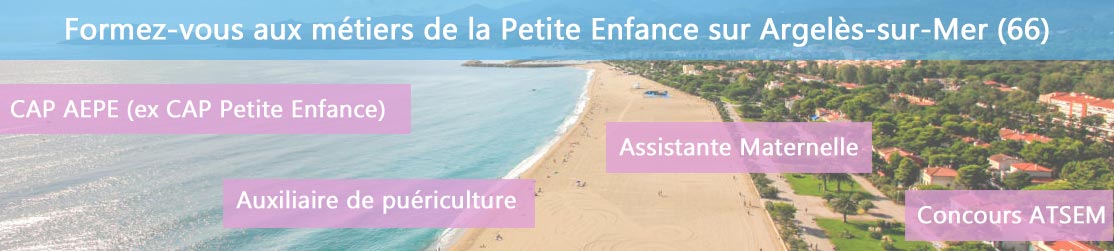 Ecole de Formation petite enfance sur Argelès-sur-Mer