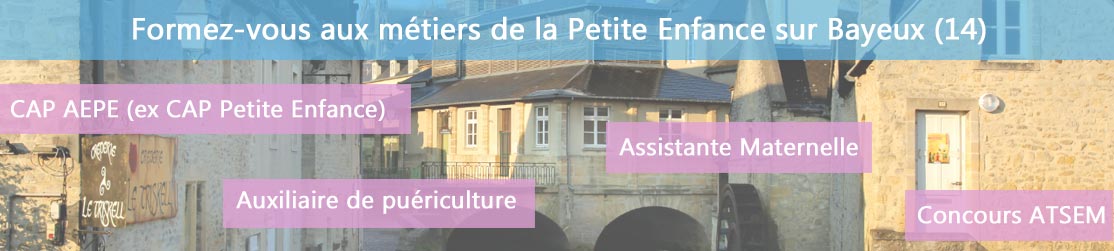 Ecole de Formation petite enfance sur Bayeux