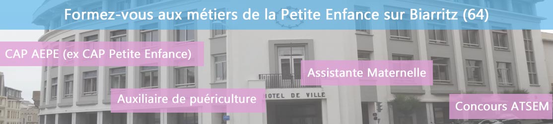 Ecole de Formation petite enfance sur Biarritz