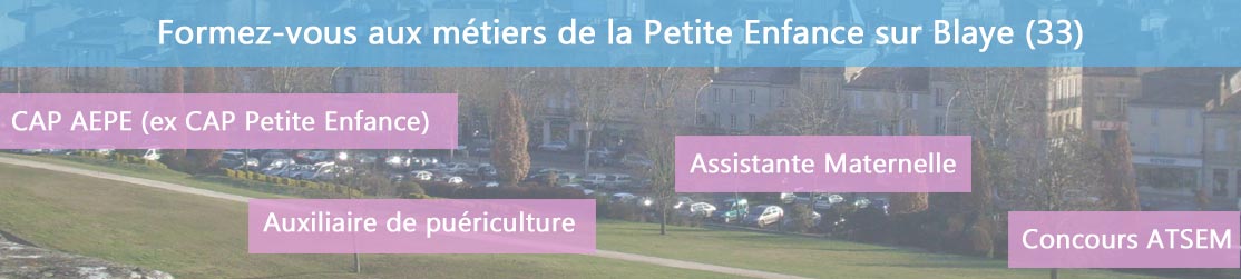 Ecole de Formation petite enfance sur Blaye