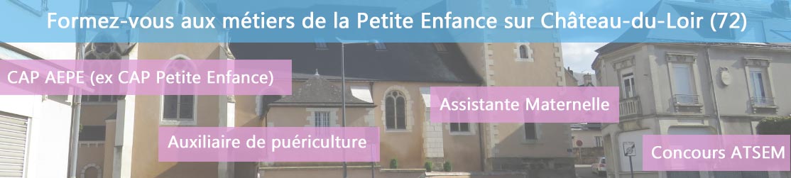 Ecole de Formation petite enfance sur Château-du-Loir