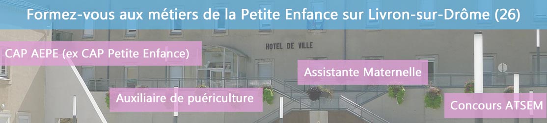 Ecole de Formation petite enfance sur Livron-sur-Drôme