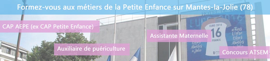 Ecole de Formation petite enfance sur Mantes-la-Jolie