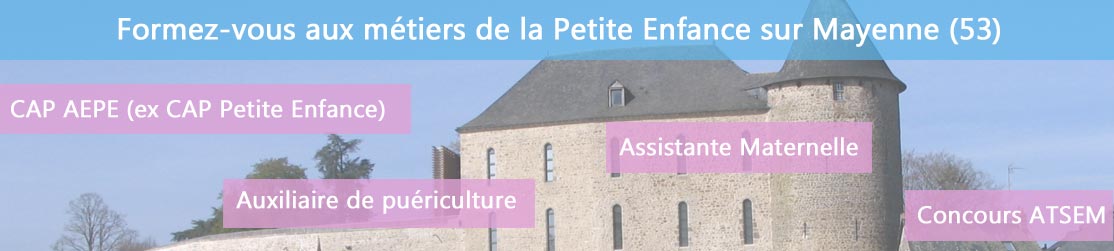 Ecole de Formation petite enfance sur Mayenne